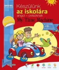   Készülünk az iskolára... angol - ovisoknak - My Time Machine