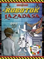   A robotok lázadása - Rubik-misszió: Fizika - Kalandos küldetés
