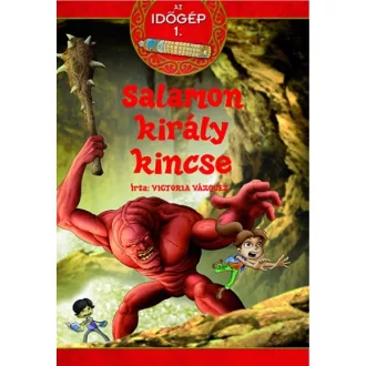 Salamon király kincse - Az időgép 1.