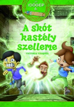 A skót kastély szelleme - Az időgép 6.