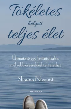 Tökéletes helyett teljes élet
