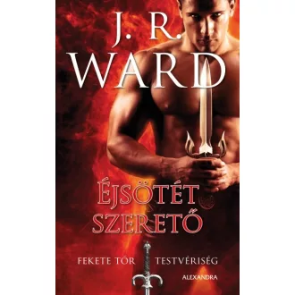 Éjsötét szerető - Fekete Tőr Testvériség 1.