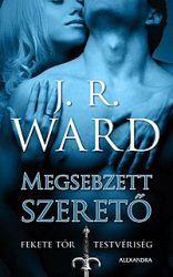 Megsebzett szerető - Fekete Tőr Testvériség 3.