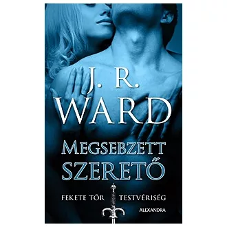 Megsebzett szerető - Fekete Tőr Testvériség 3.