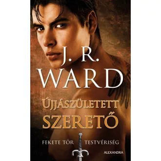 Újjászületett szerető - Fekete Tőr Testvériség 10.