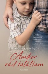 Amikor rád találtam