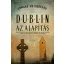 Dublin - Az Alapítás