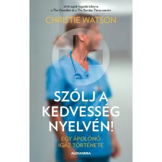 Szólj a kedvesség nyelvén