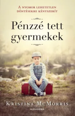 Pénzzé tett gyermekek