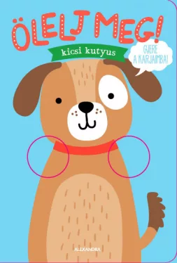 Ölelj meg! - kicsi kutyus