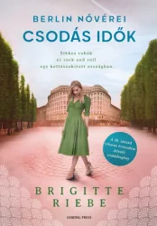 Berlin nővérei 2. - Csodás idők