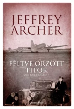 Féltve őrzött titok - Clifton-krónika 3.