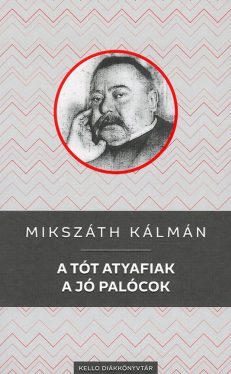 A tót atyafiak / A jó palócok