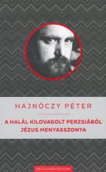 A halál kilovagolt Perzsiából / Jézus Menyasszonya