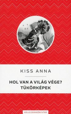 Hol van a világ vége? / Tükörképek
