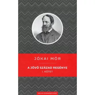 A jövő század regénye I. kötet