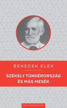 Székely Tündérország és más mesék