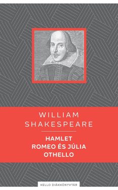 Hamlet / Romeo és Júlia / Othello