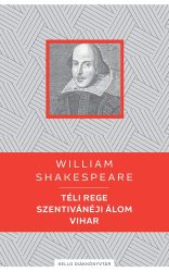 Téli rege / Szentivánéji álom / Vihar