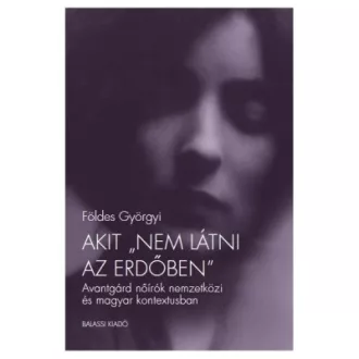 Akit "nem látni az erdőben"