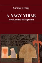 A nagy vihar - Művek, alkotók 1956 képtárából