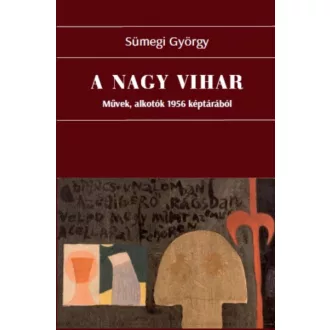 A nagy vihar - Művek, alkotók 1956 képtárából