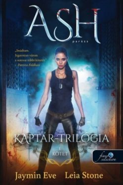 Ash - Parázs - Kaptár-trilógia 1.