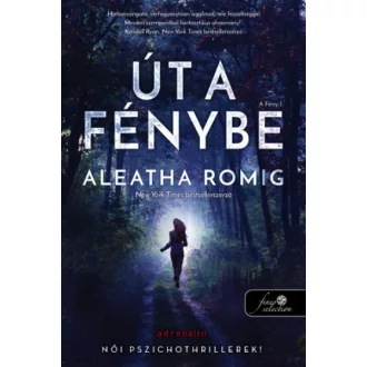 Út a Fénybe - A Fény 1.