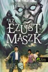 Az ezüstmaszk - Magisztérium 4.