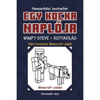 Wimpy Steve - Kutyavilág - Egy kocka naplója 3.