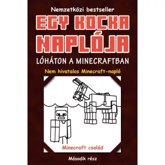 Lóháton a Minecraftban - Egy kocka naplója 2.