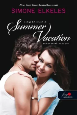 How to Ruin a Summer Vacation - Tönkretett vakáció - Hogyan tegyük tönkre 1.