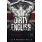 Balhés brit - Dirty English