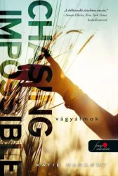   Chasing Impossible - Vágyálmok (Feszülő húr 5.) - kemény kötés