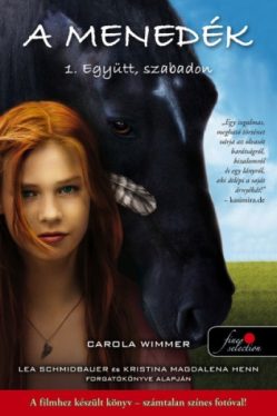 Együtt, szabadon - A menedék 1.