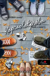 Kapcsolatpróba - Szállj a dallal! 2.