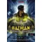 Batman - Az éjszaka rémei - DC legendák 3.