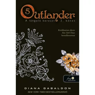   Outlander 5. - A lángoló kereszt 2/2. kötet - kemény kötés