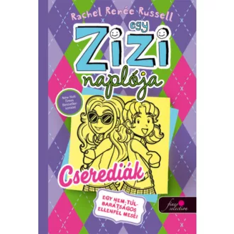   Cserediák - Egy nem túl barátságos ellenfél meséi - Egy Zizi naplója 11.