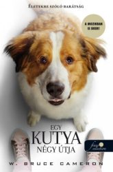  Egy kutya négy útja (filmes borító) - Újabb regény az embereknek