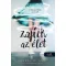 Zajlik az élet