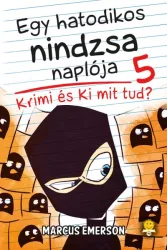 Egy hatodikos nindzsa naplója 5. - Krimi és Ki mit tud?