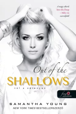 Out of the Shallows - Túl a zátonyon - Mély víz 2.