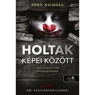 Holtak képei között
