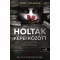 Holtak képei között
