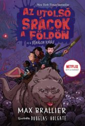   Az utolsó srácok a Földön és a Rémálom Király - Az utolsó srácok a Földön 3.