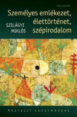 Személyes emlékezet, élettörténet, szépirodalom