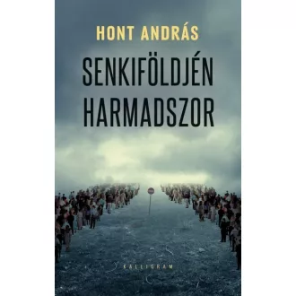 Senkiföldjén harmadszor