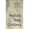 Bocsáss meg, Ginsberg