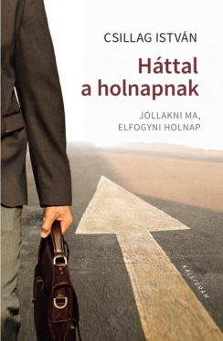 Háttal a holnapnak